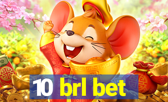 10 brl bet